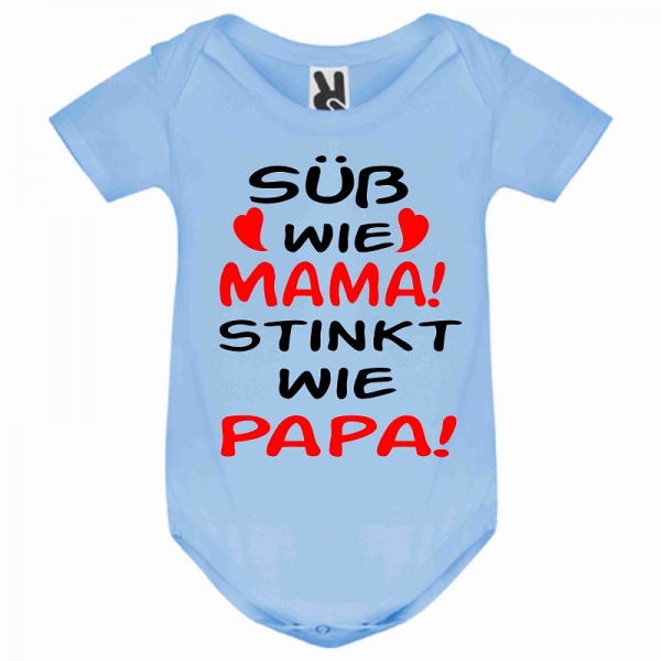 Babystrampler blau Süß wie Mama stinkt wie Papa
